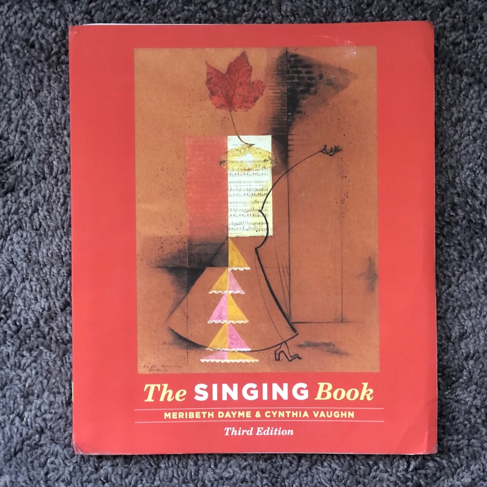 The Singing Book (Third Edition) by MERIBETH DAYME & CYNTHIA VAUGHAN
